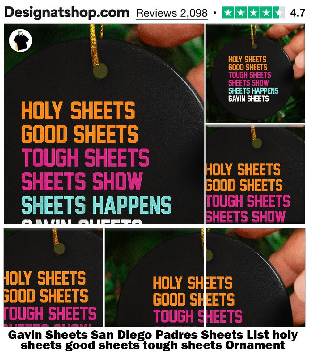 Gavin Sheets San Diego Padres Sheets List holy sheets good sheets tough sheets shirt