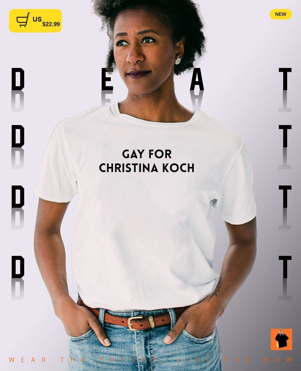 Gay for Christina Koch shirt