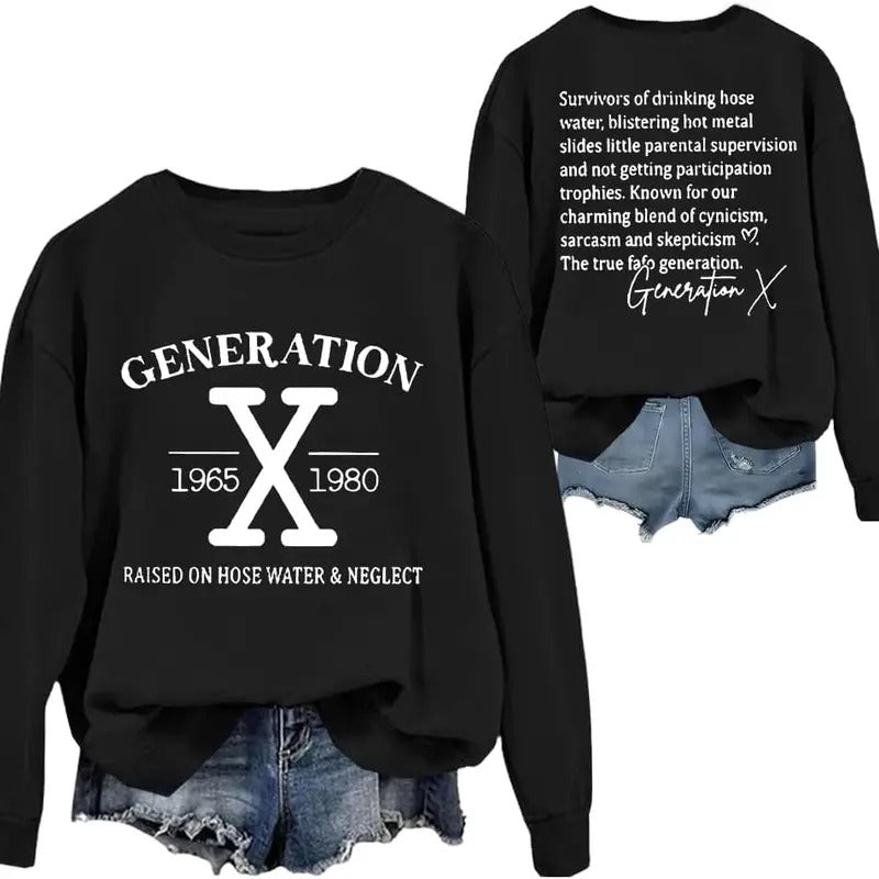 Gen-X Raise On Hose Water & Neglect Sweatshirt Shirt Hoodie | PrintMintTees.com