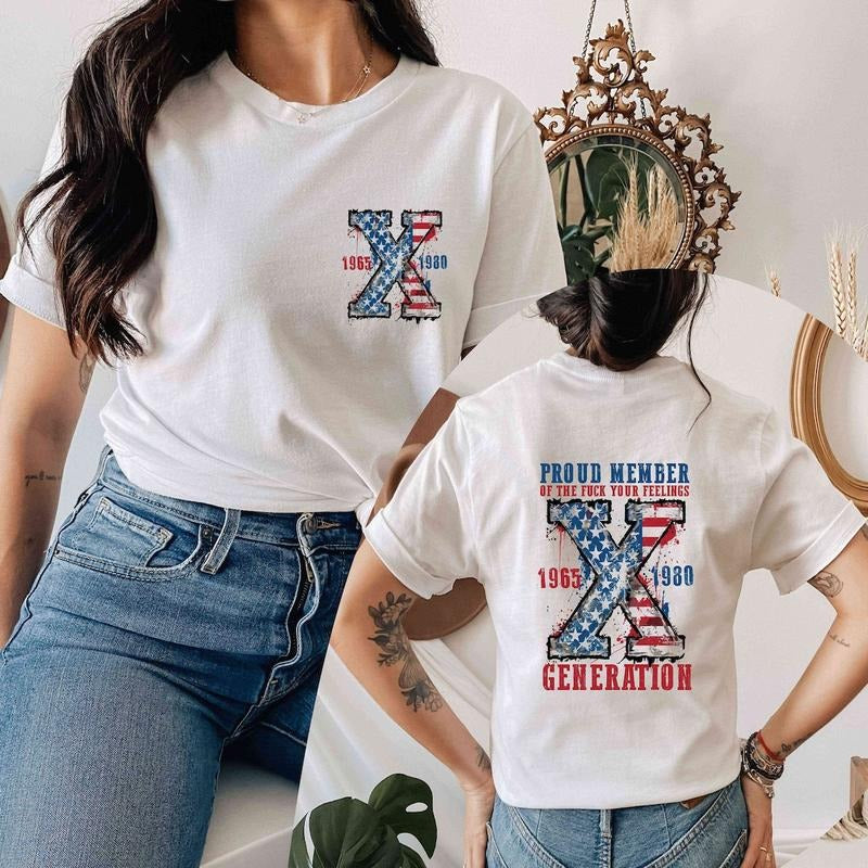 Generation 4th of July Shirt, Proud Member Generation Shirt, American Flag Shirt, Gen-X Sarcastic Shirt Hoodie Sweatshirt