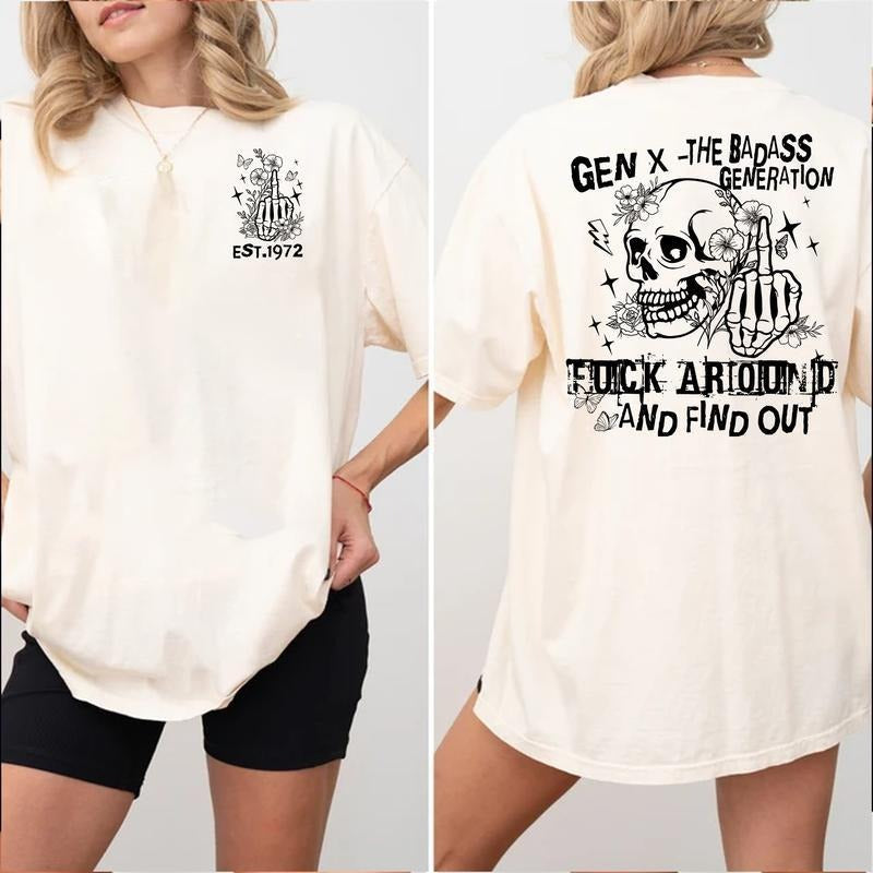 Generation X FAFO Custom Year The Badass Generation T-shirt - Cream Unisex Tee