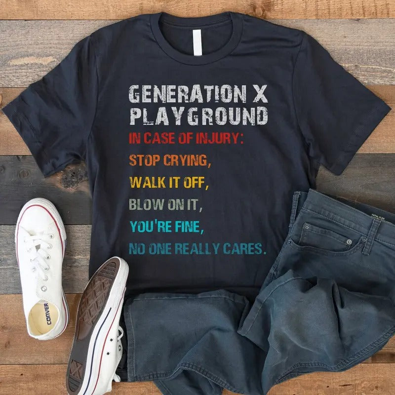 Generation X Funny T-shirt Gen X Tee 80's Funny Tee 70's Funny Shirt 40th Birthday T-shirt Generation X Playground Tee...