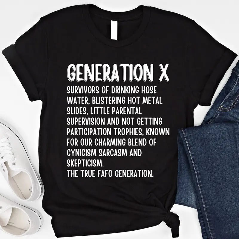 Generation X Shirt Gen X Raised On Hose Water Neglect Shirt Funny Gen X Sweatshirt Sarcastic Gen X T Shirt Humor...
