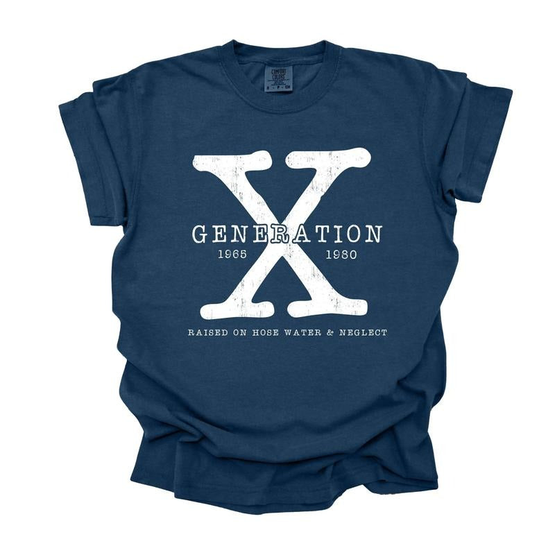 Generation X Shirt, Unisex Shirt Gen X T Shirt, Gen X Tshirt, Generation X T Shirt, Raised On Hose Water And Neglect...