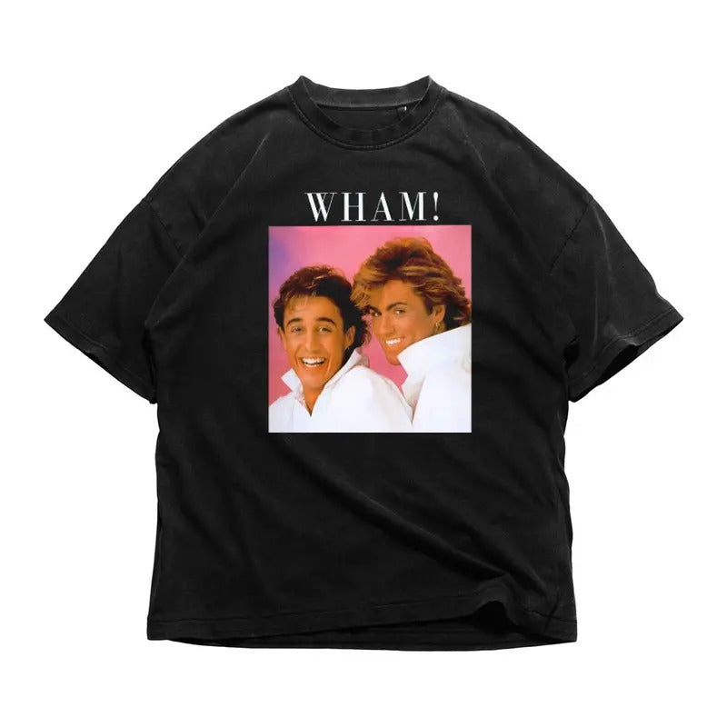 George Michael Wham T-Shirt Hoodie Sweatshirt Pullover Unisex Baggy Boyfriend Cotton Sleeve Top Day | PrintMintTees.com