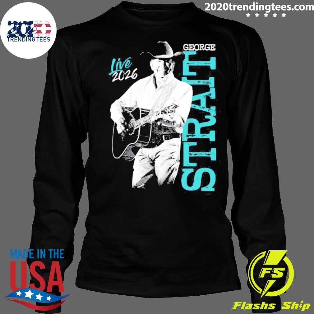George Strait Live 2026 Texas And South Carolina Merch Spring Tour Shirt