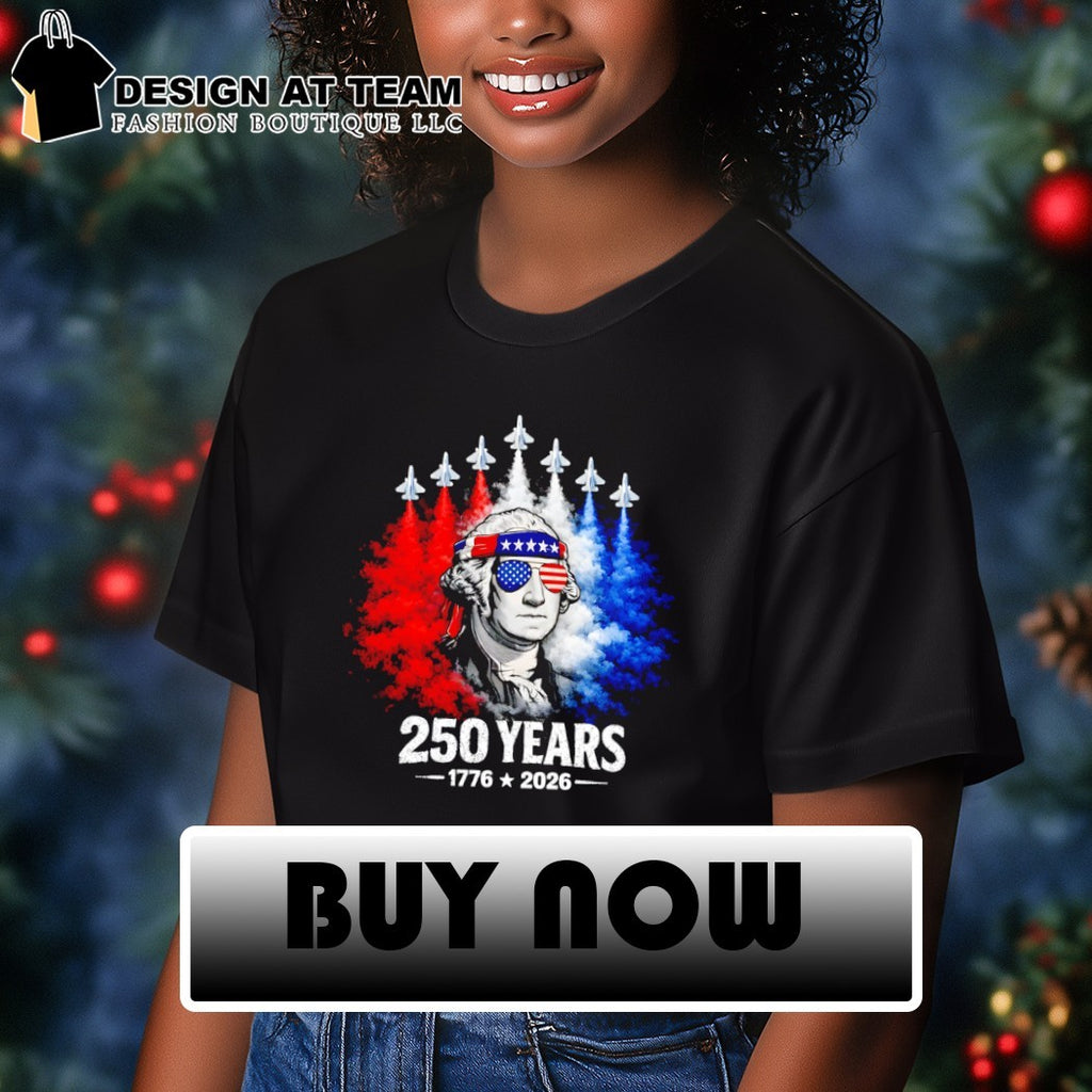 George Washington Fighter Jet 250 Years 1776 2026 United States Patriotic shirt