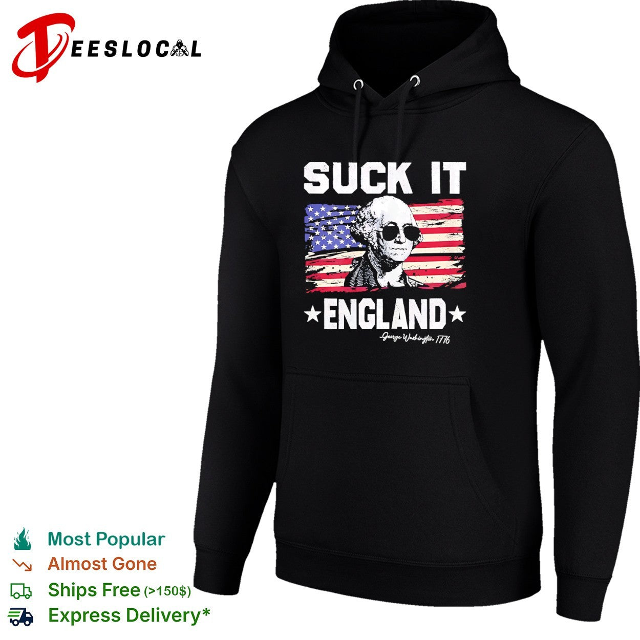 George Washington Suck It England 1776 flag shirt