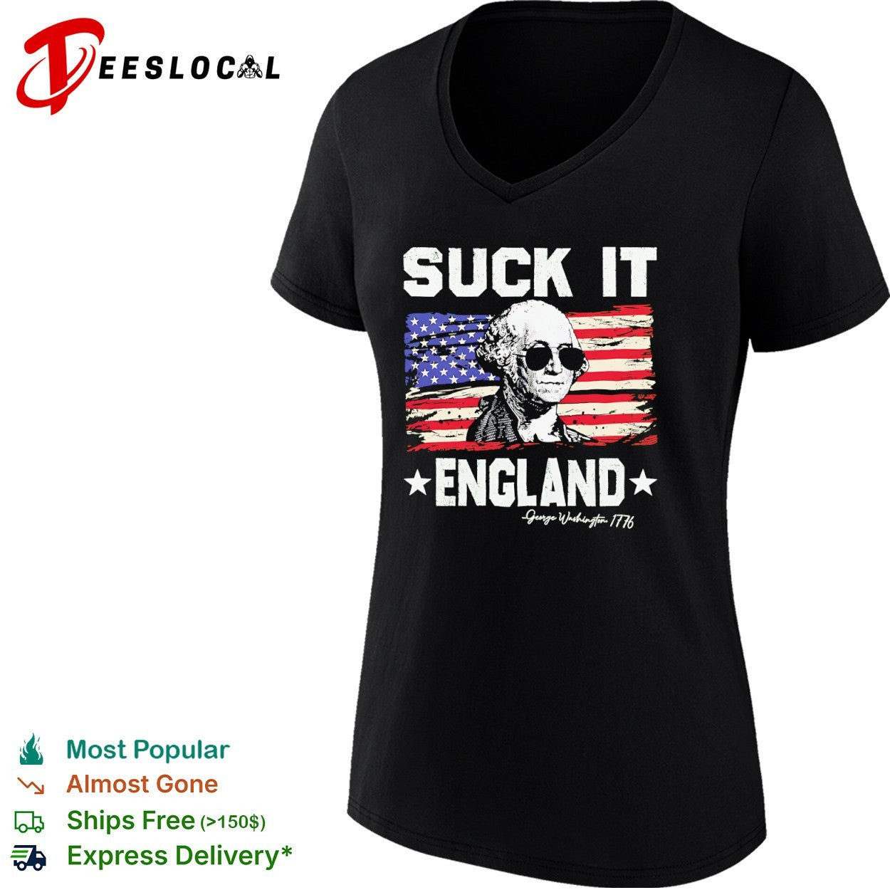 George Washington Suck it England 1776 American Flag shirt