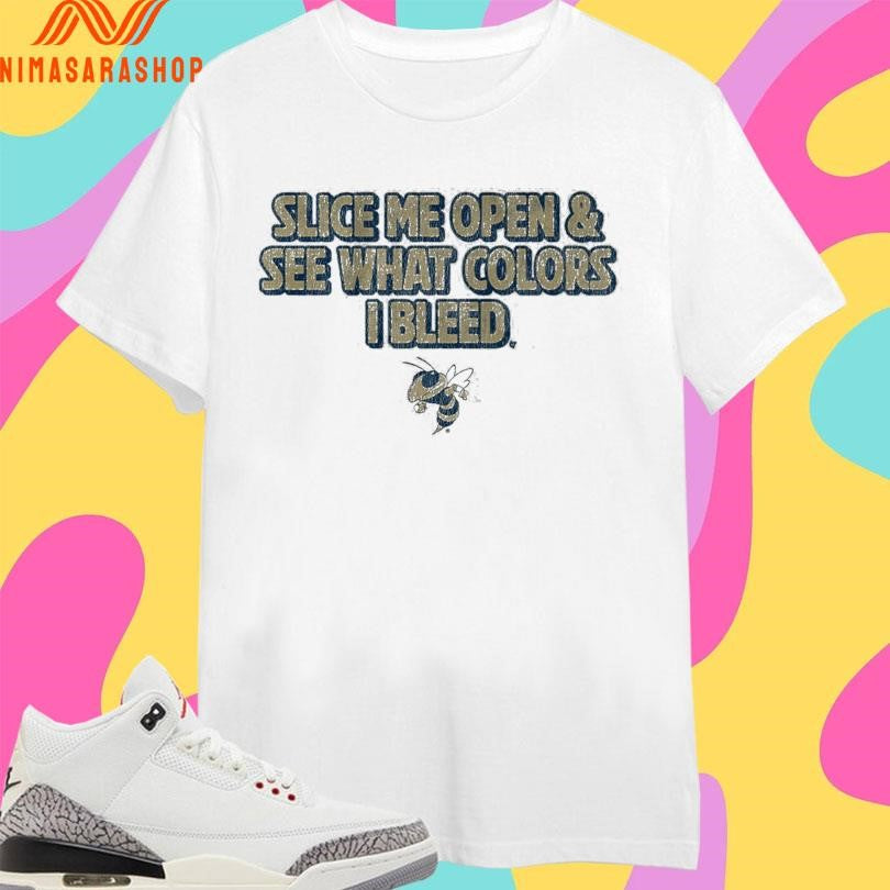 Georgia Tech Yellow Jackets Slice Me Open And See What Colors I Bleed Shirts