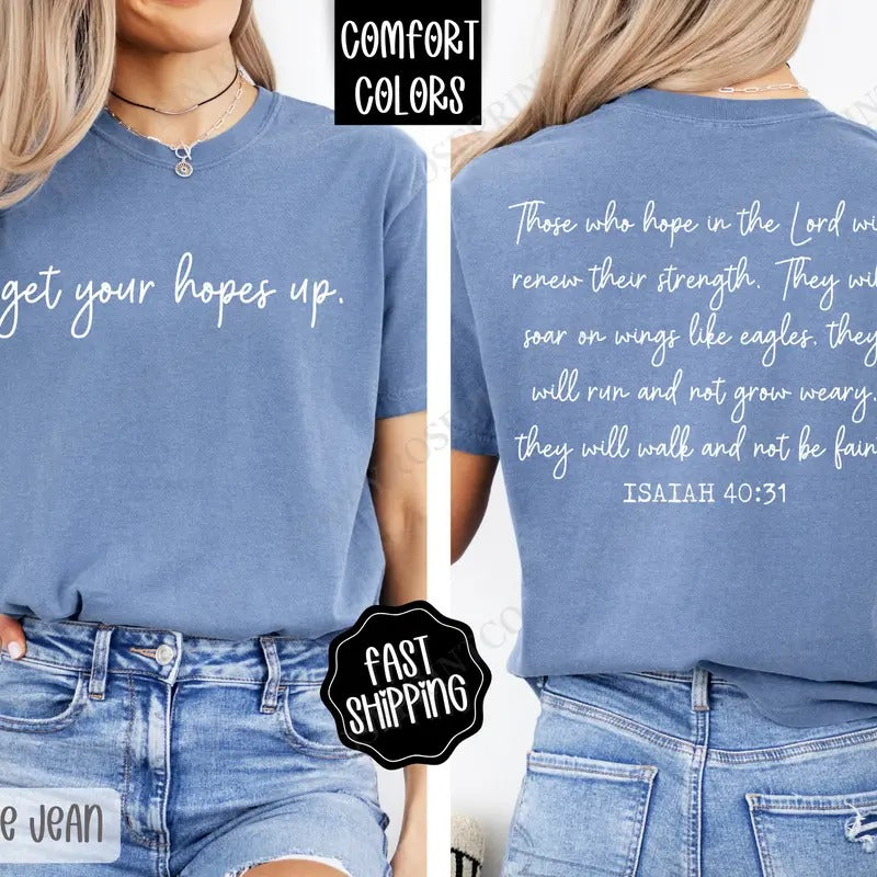 Get Your Hopes Up Shirt Comfort Colors, Religious Women's Tee, Religious Women's Tshirt Hoodie, Sweatshirt