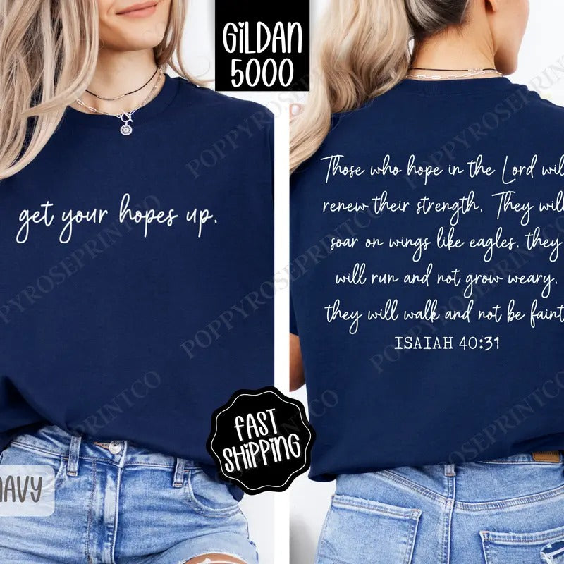 Get Your Hopes Up Shirt Gildan, Religious Women's Tee,  Religious Women's Tshirt Plus Size Christian Shirt Hoodie, Sweatshirt