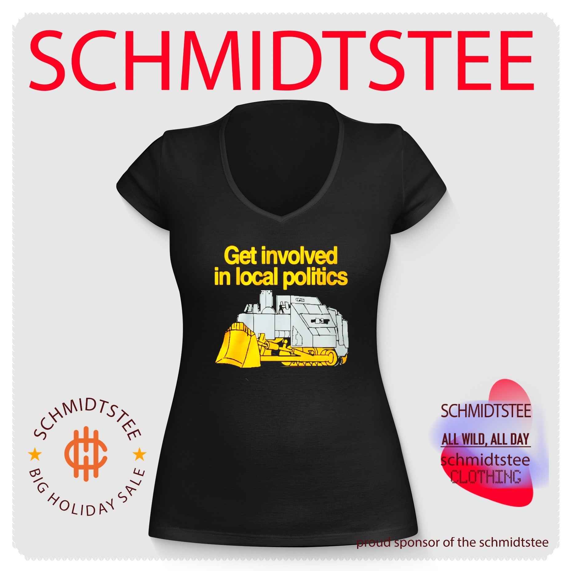 Get involved in local politics killdozer shirt