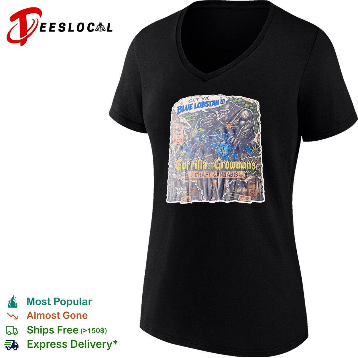 Get ya Blue Lobstah Gurrilla Growmans Craft Cannabis Follow the money shirt