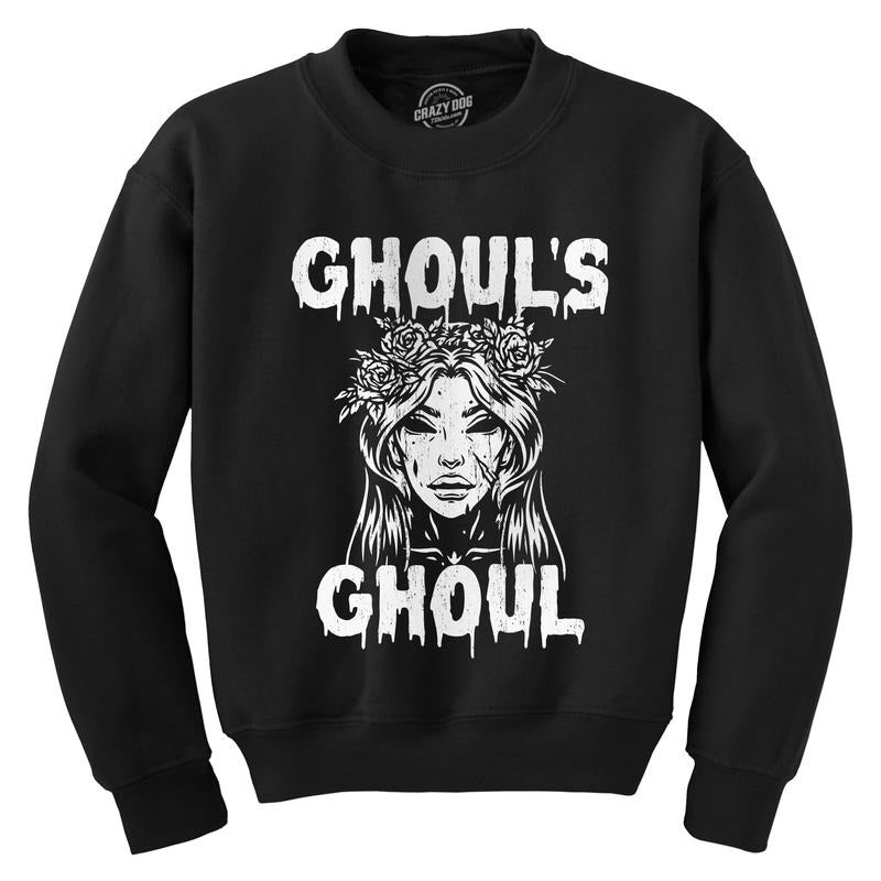 Ghouls Ghoul Crewneck Sweatshirt Funny Sarcastic Creepy Evil Spirit Joke Long Sleeve Funny Sweater Halloween Crew Neck...