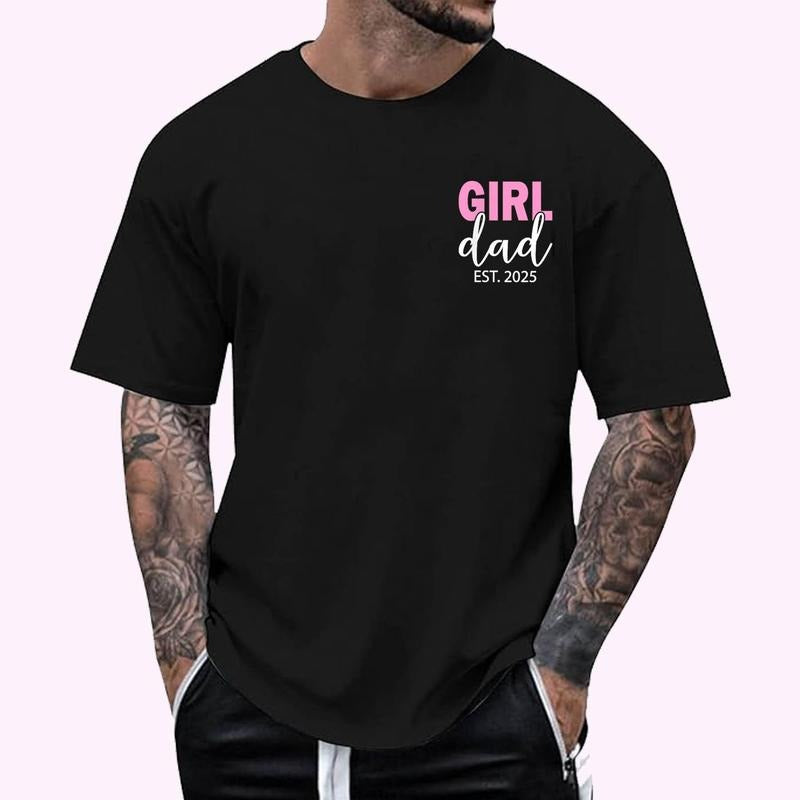 Girl Dad Est 2025 Newborn Daddy Father Girl Dad Be 2025 Cotton Top Menswear Shirt Hoodie Sweatshirt