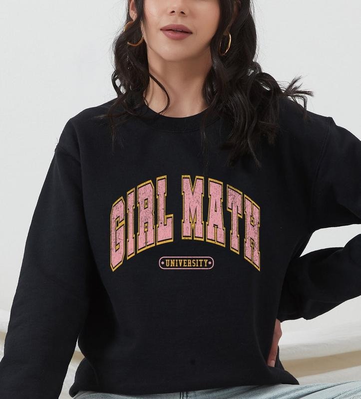 Girl Math Sweatshirt, Girl Math Shirt, Girl Math University Sweater, Girl Math Crewneck, Funny Quotes, Math Sweatshirt,...