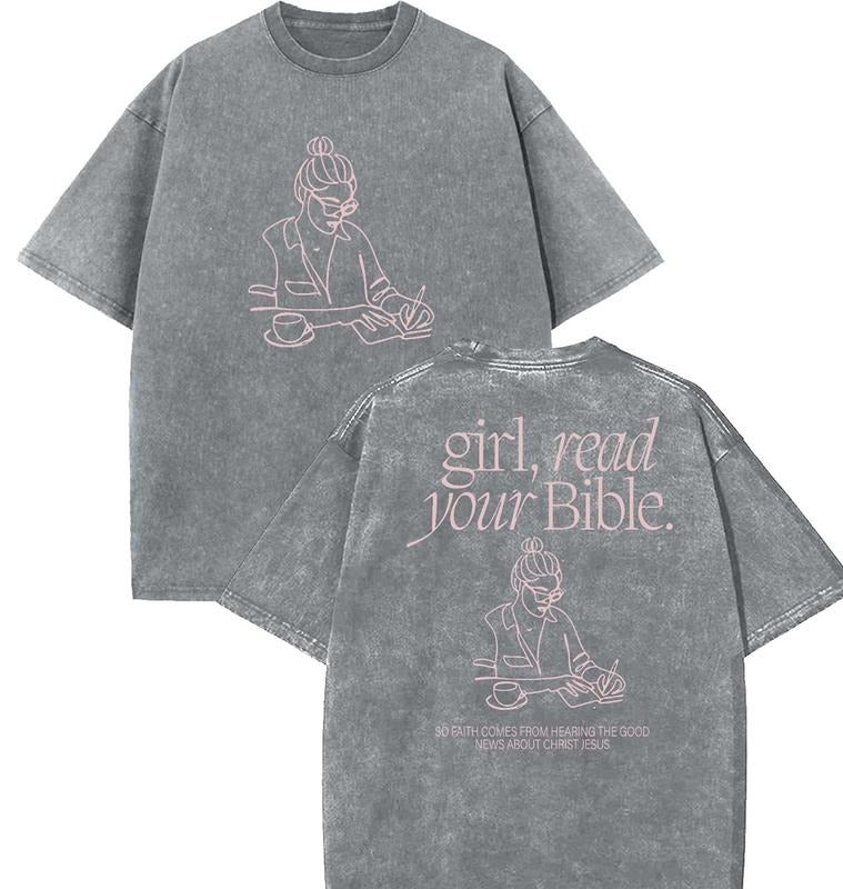 Girl, Read Your Bible Unisex Washed T-Shirt, Christian t shirts, Vintage 90s Graphic Tee, Gift Top Womenswear Cotton...