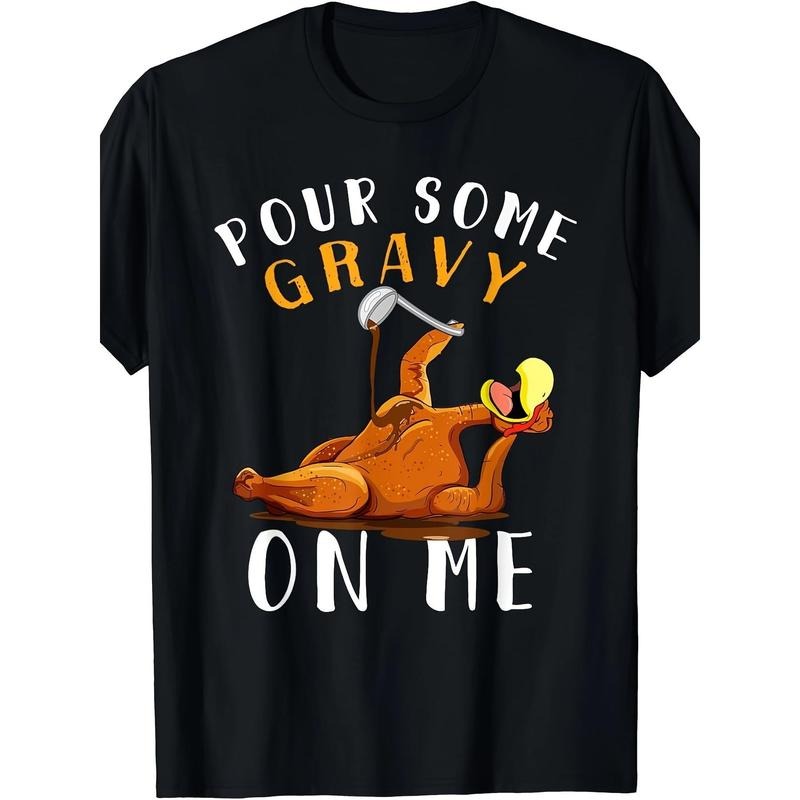 Give me some gravy T-shirts Happy Turkey Day Thanksgiving T-shirts made in usa Hoodie Sweatshirt | PrintMintTees.com