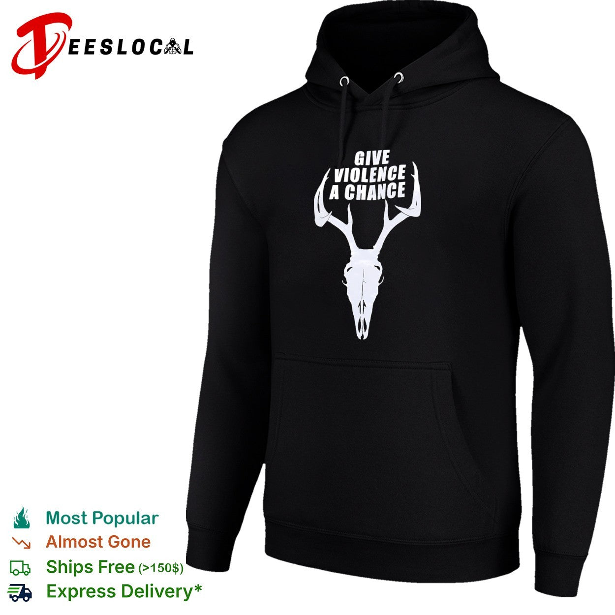Give violence a chance deer skull hunting shirt