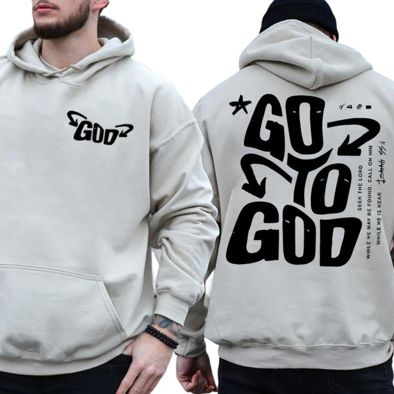Go To God 2 Sided Graphic Hoodie Fleece Fabric Casual Hooded Sweatshirt Trendy Tops Perfect Gift Shirt | PrintMintTees.com