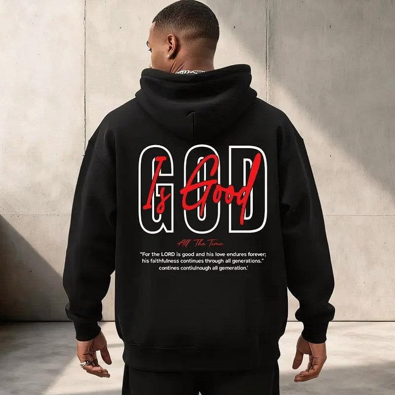 God Is Good All The Time Graphic Hoodie Fleece Fabric Casual Hooded Sweatshirt Trendy Tops Perfect Gift Shirt