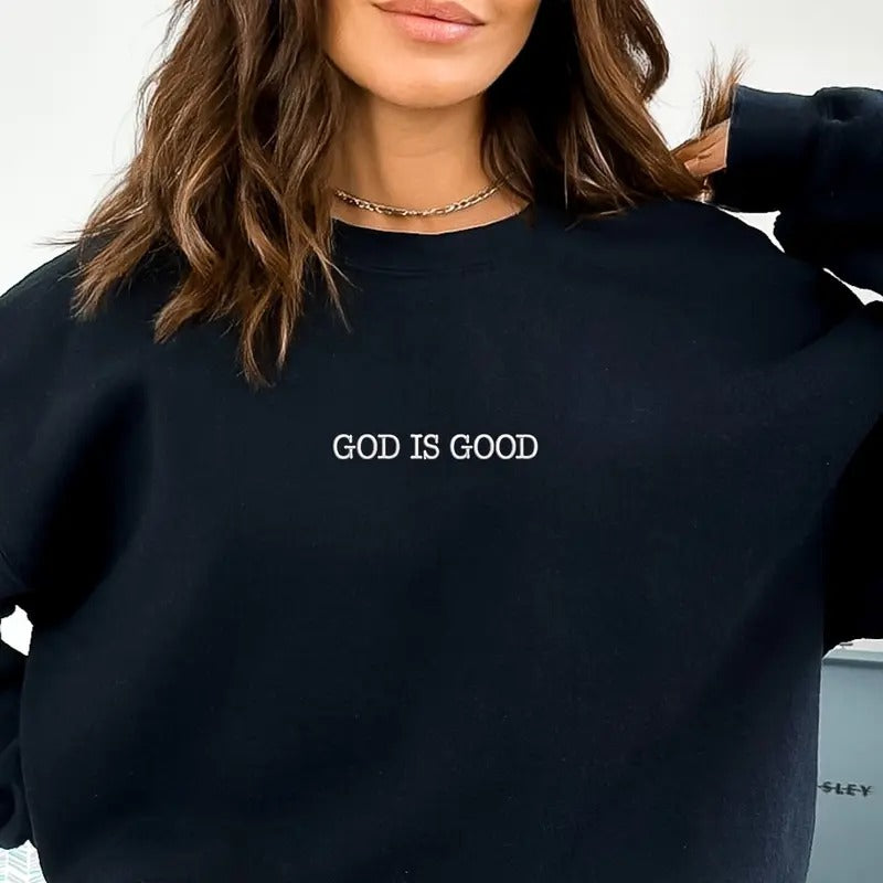 God Is Good Embroidered God Embroidery Jesus Is King God'S Grace Womenswear T-Shirts, Hoodie, Sweatshirt