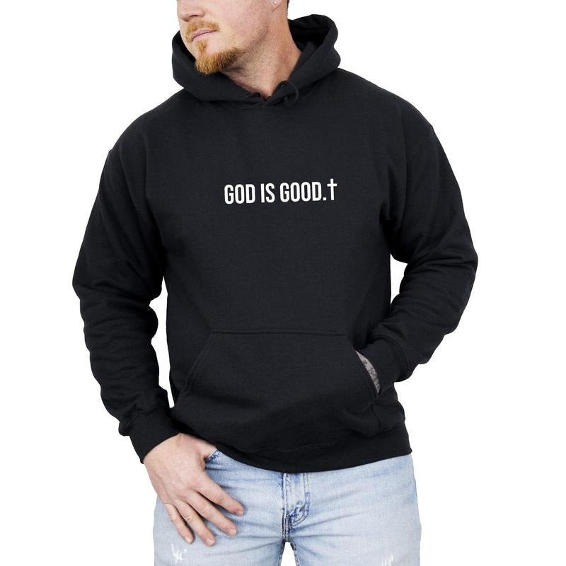 God Is Good, Minimalist, Faith, Jesus, Christian, Religious, Faith, Gospel Hoodie, Hooded Sweatshirt Shirt