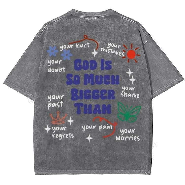 God Is So Much Bigger Than Unisex Washed T-Shirt, Christian Jesus  t shirts, Vintage 90s Graphic Tee Gift Cotton Top,...