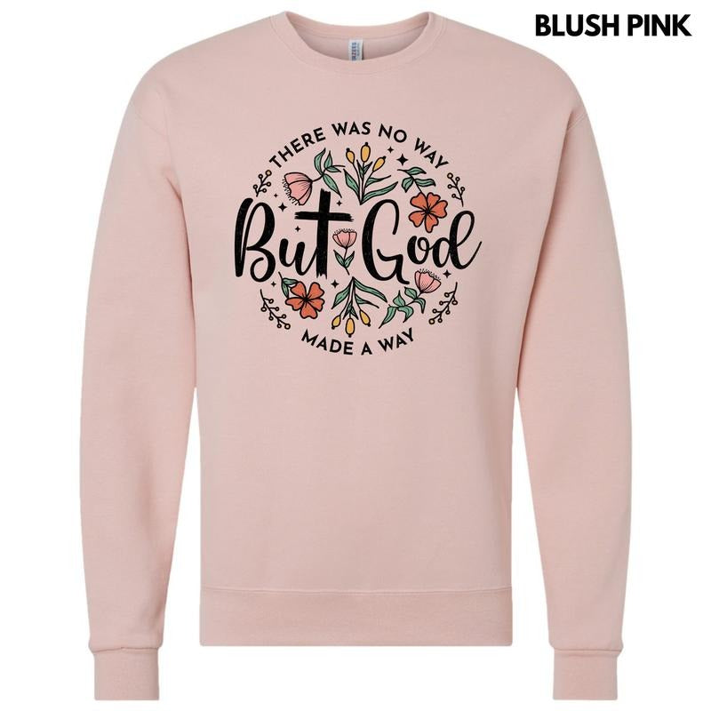 God Made A Way Sweatshirt 'NLB' Shirt Hoodie | PrintMintTees.com