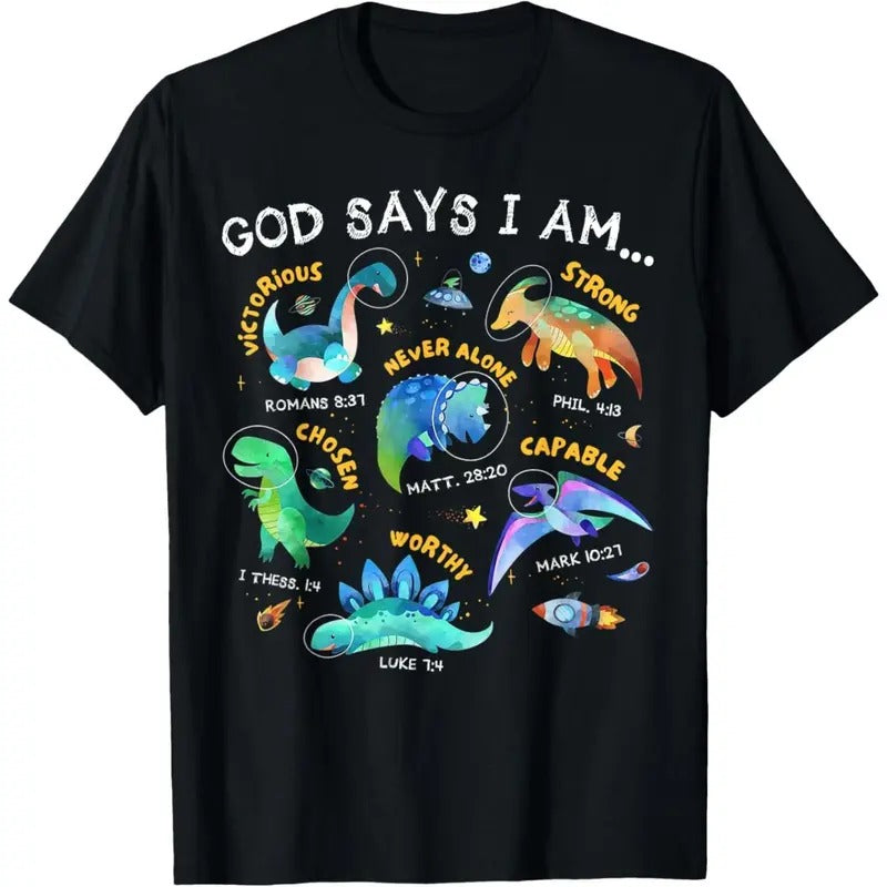 God Says I Am Outer Space Dinosaur Bible Christian Kids Boys T-Shirt  made in usa Hoodie Sweatshirt | PrintMintTees.com