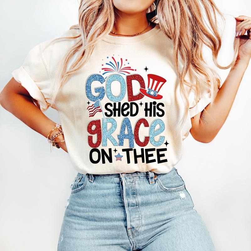 God Shed His Grace 4th Of July America Independence Day Patriotic Usa Flag Shirt TK43GN Hoodie Sweatshirt | PrintMintTees.com