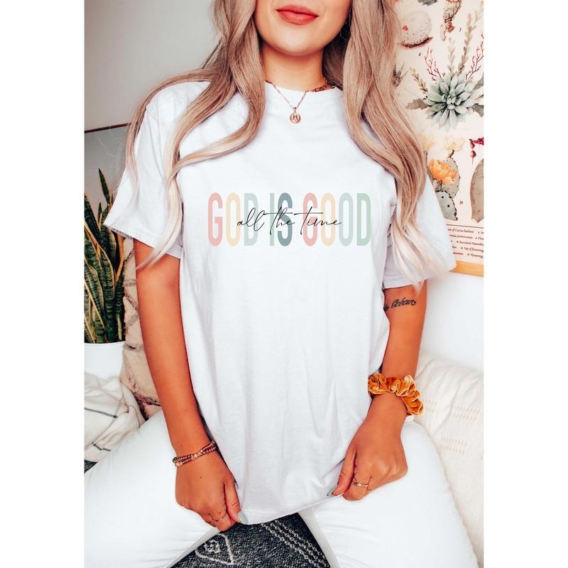 God is Good All The Time Shirt, God Lover Shirt, Christian Shirt, Church Shirt, Religious Shirt, Christian Tee, Jesus...