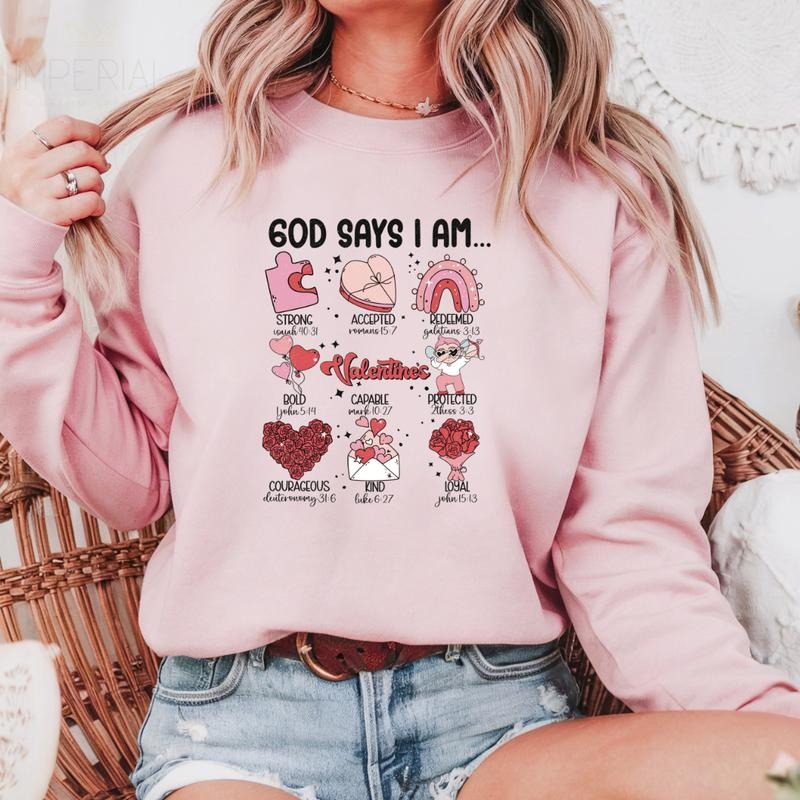 God says I am Printed Sweatshirt, Kind Sweatshirt, Xoxo Sweater, Cute Valentine Shirt, Printed Comfort Colors T-Shirt,...
