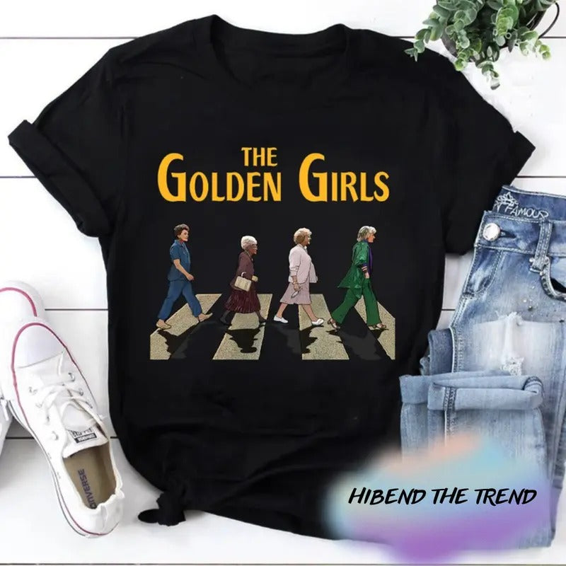 Golden Girls Crossing Road T-Shirt, The Stay Golden Shirt, The Golden Girls Shirt Cotton Tshirt Hoodie Sweatshirt
