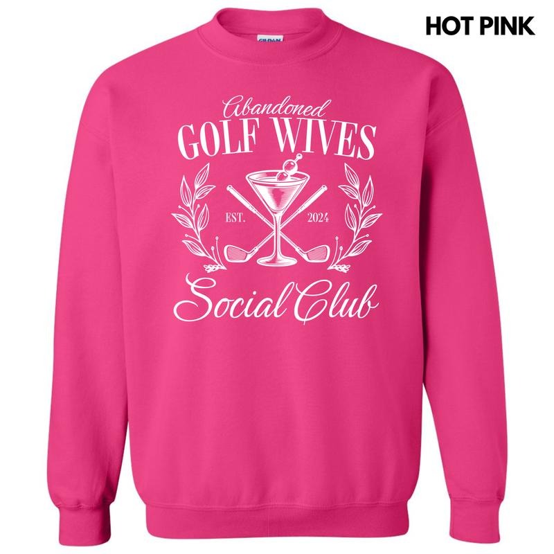 Golf Wives Social Club Sweatshirt 'NLB' T-Shirts, Hoodie | PrintMintTees.com