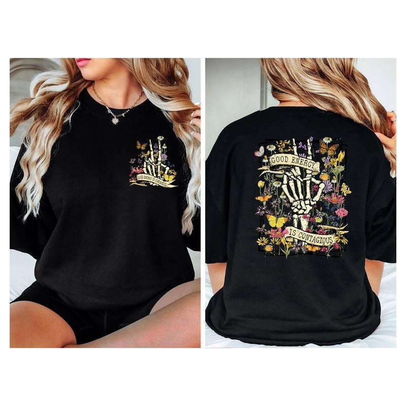 Good Energy Is Contagious Shirt Motivational Positive Women tShirt Hoodie Sweatshirt | PrintMintTees.com