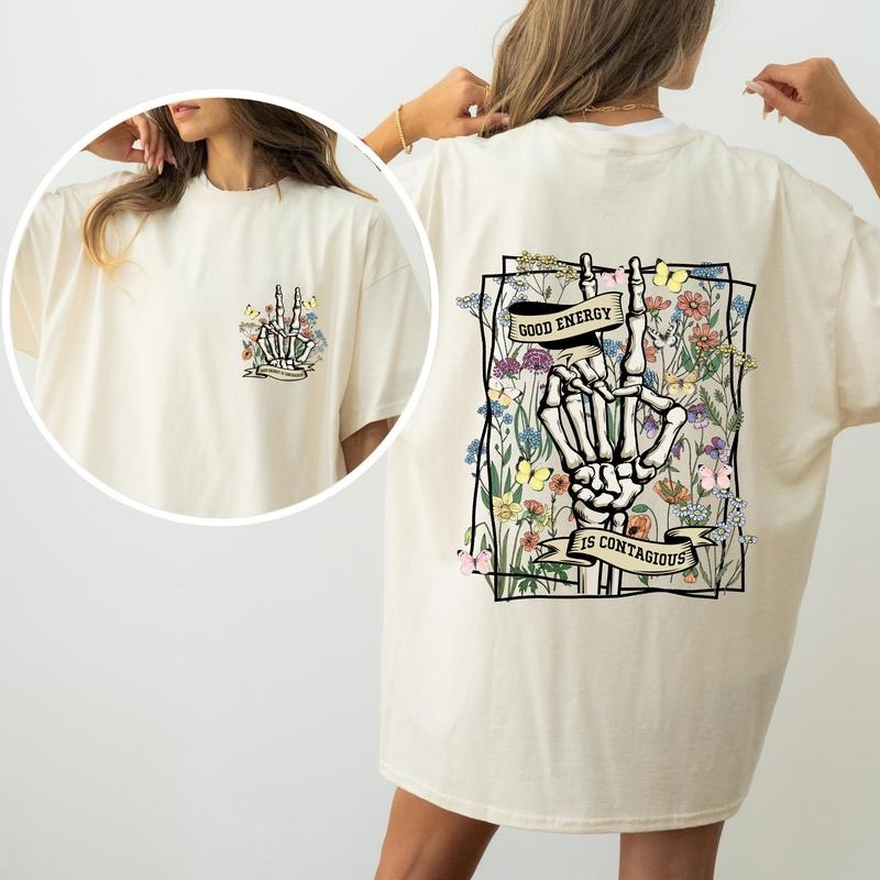 Good Energy Is Contagious, Skeleton, Butterfly Comfort Colors Tshirt Hoodie Sweatshirt | PrintMintTees.com
