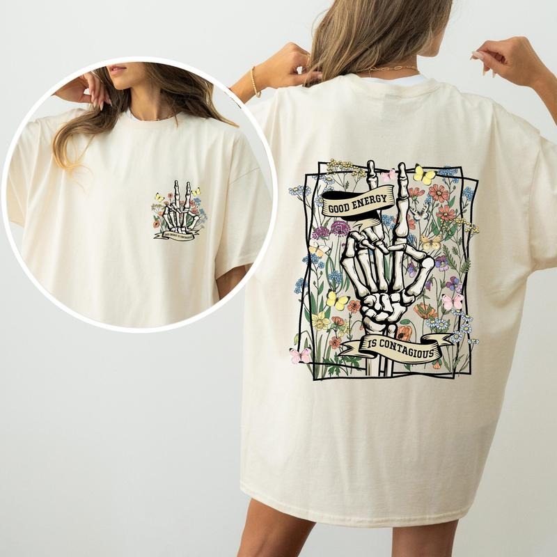 Good Energy Is Contagious, Skeleton, Butterfly Comfort Colors Tshirt, Women's Crew Neck, Crewneck Hoodie, Sweatshirt
