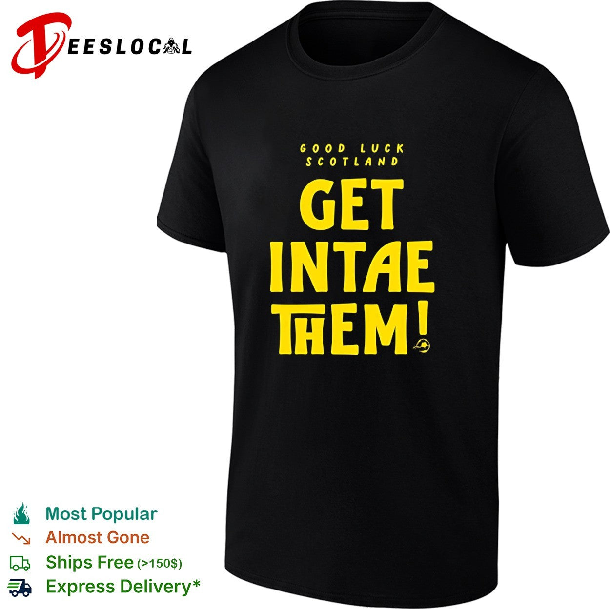 Good Luck Scotland Get Intae Them Soccer National Team Shirt