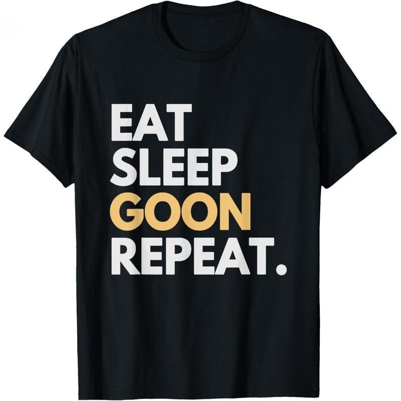 Gooner Funny Gooning Meme Eat Sleep Goon Repeat T-Shirt,Made in USAKnitted pure cotton comfortable T-shirt Hoodie Sweatshirt