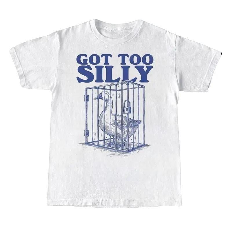 Got Too Silly Tshirt, Retro Unisex Adult T Shirt, Vintage Goose Tee, Silly Goose T-Shirt, Oversized Shirt Womenswear...