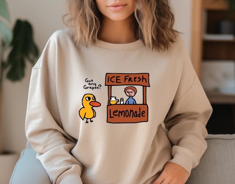 Got any Grape Sweatshirt, The Duck Song Sweater, Duck Sweater, Funny Sweatshirt, funny gifts, Gifts  Hoodie and Sweater;...