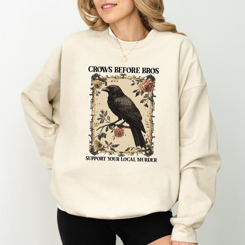 Gothic Crows Before Bros Sweatshirt, Vintage Raven Crewneck, Crow Lovers Long Sleeved Pullover, Sarcastic Support Local...
