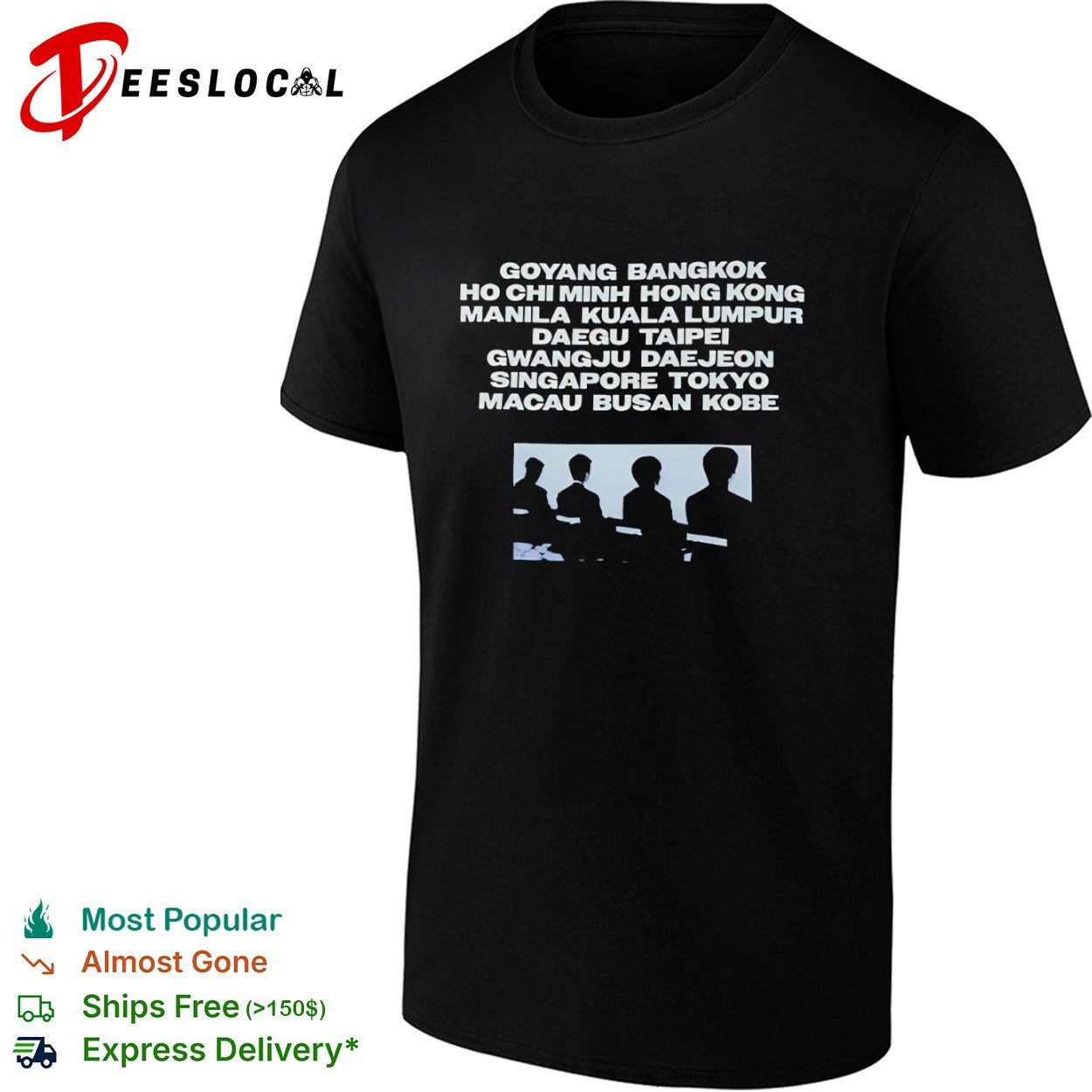 Goyang Bangkok Ho Chi Minh Hong Kong Manila Kuala Lumpur Daegu Taipei Gwangju shirt