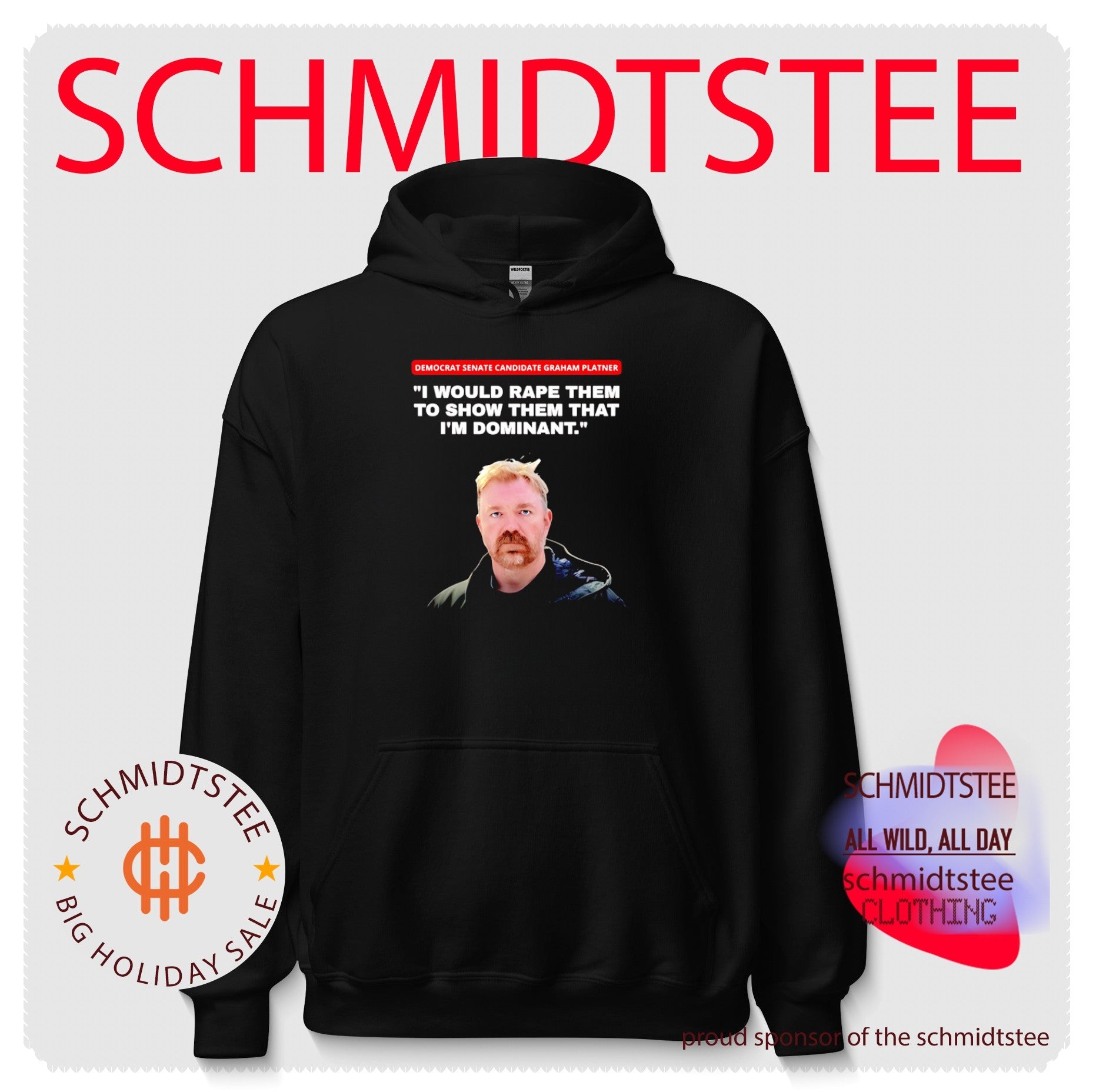 Graham Platner I Would Rape Them To Show Them That I’m Dominant Shirt