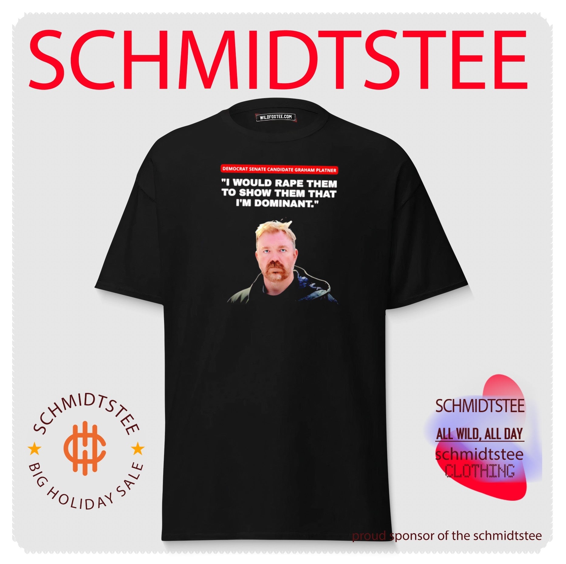 Graham Platner I Would Rape Them To Show Them That I’m Dominant Shirt