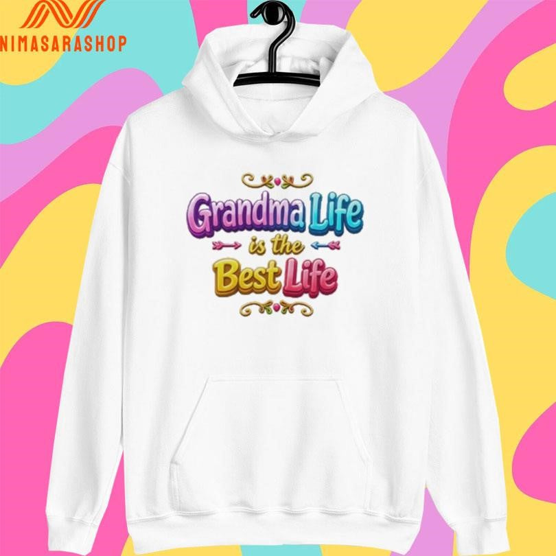 Grandma Life Is The Best Life Shirts