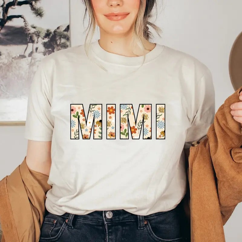 Grandma Shirt For Mother's Day Gifts, Floral Mimi T-Shirt, Mother's Day Gift for Grandma Hoodie Sweatshirt