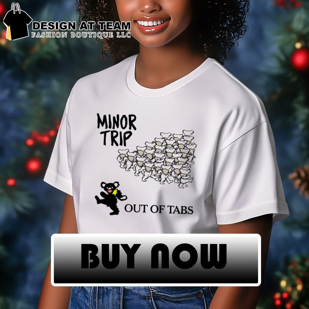 Grateful Dead Minor Trip Out of Tabs vintage shirt